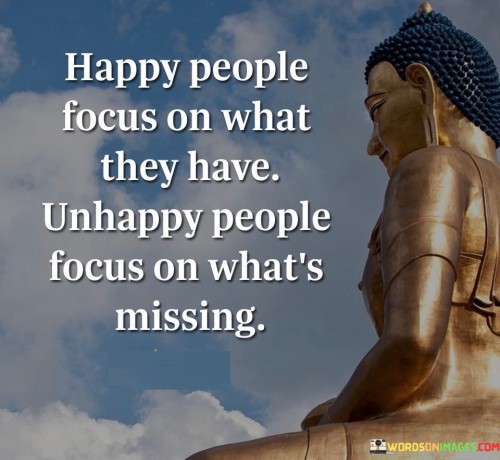 Happy-People-Focus-On-What-They-Have-Quotes.jpeg