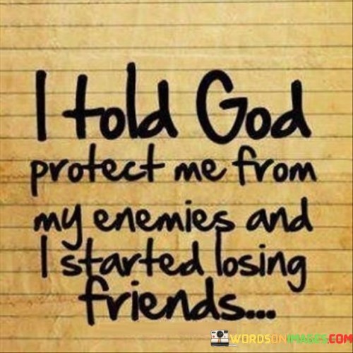 I-Told-God-Protect-Me-From-My-Enemies-And-Quotes.jpeg