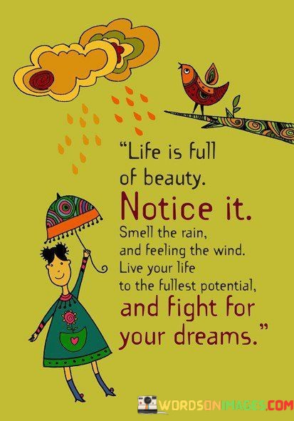 Life-Is-Full-Of-Beauty-Notice-It-Smell-The-Rain-Quotes.jpeg