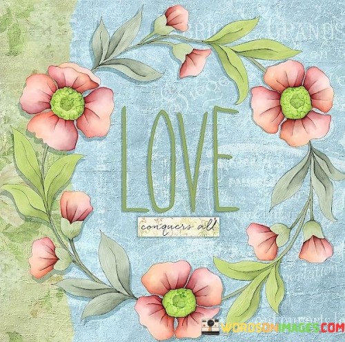Love-Conquerr-All-Quotes.jpeg