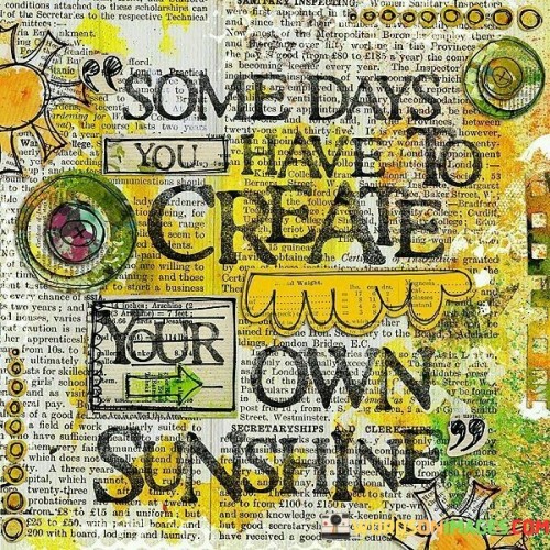 "Some days you have to create your own sunshine" is a quote that encapsulates the idea of taking control of your own happiness and positivity, especially during challenging times.

Life can present us with difficulties and obstacles that may dampen our spirits. This quote encourages us to be proactive in seeking out sources of light and joy even when circumstances might seem gloomy. It's a reminder that we possess the power to change our perspective and lift our own spirits, even on days when external factors may not be favorable.

The phrase "create your own sunshine" is a metaphor for generating positivity, optimism, and a sense of well-being. It encourages us to tap into our inner strength, creativity, and resilience to find ways to brighten our days. Whether it's through small acts of kindness, pursuing hobbies, or simply shifting our mindset, this quote reminds us that we have the ability to influence our own emotional state.

Ultimately, "some days you have to create your own sunshine" encourages a proactive approach to facing life's challenges. It empowers us to take charge of our own happiness, reminding us that we can find rays of light even in the darkest moments. By choosing to create our own positivity, we can inspire ourselves and those around us to navigate life with grace and a hopeful outlook.