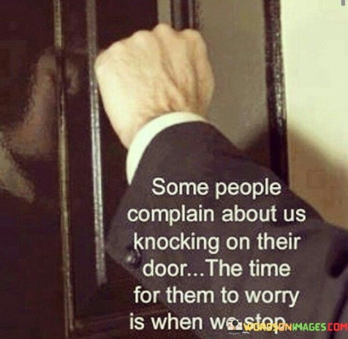 Some-People-Complain-About-Us-Knocking-Quotes.jpeg