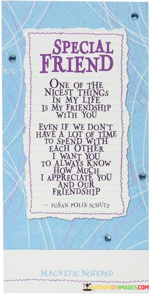 Special Friend One Of The Nicest Things Quotes