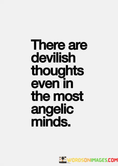 There-Are-Devilish-Thoughts-Even-In-The-Most-Quotes.jpeg