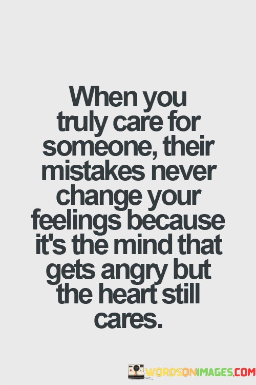 When-You-Truly-Care-For-Someone-Their-Mistakes-Quotes.jpeg
