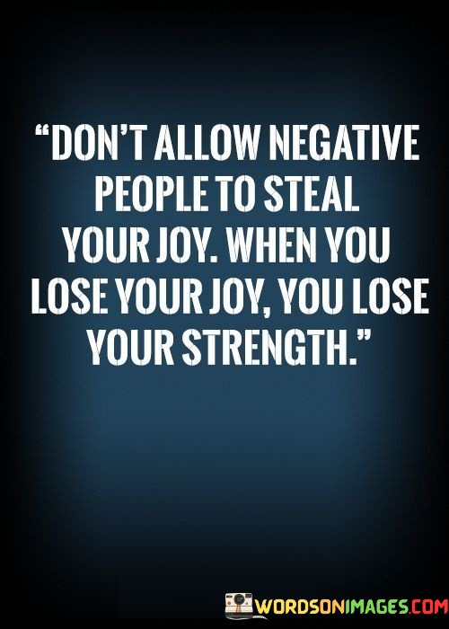 Dont-Allow-Negative-People-To-Steal-Quotes.jpeg