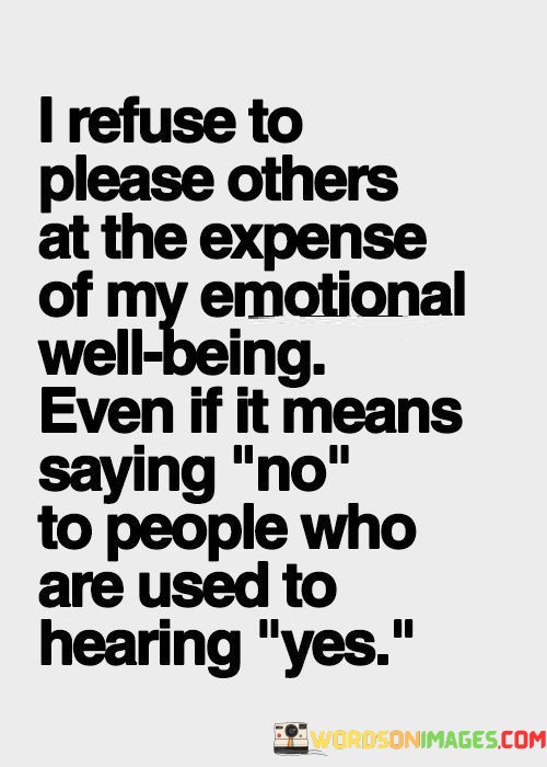 I-Refuse-To-Please-Others-At-The-Expense-Of-My-Emotional-Quotes.jpeg