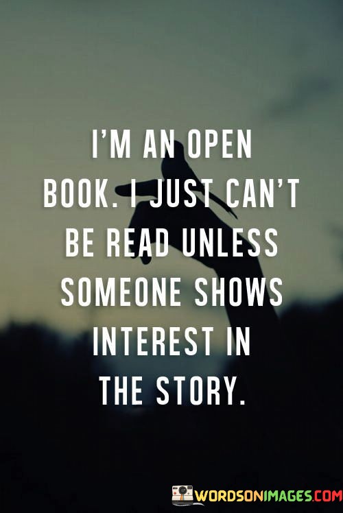 Im-An-Open-Book-I-Just-Cant-Be-Read-Quotes.jpeg