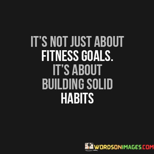 Its-Not-Just-About-Fitness-Goals-Its-About-Quotes.jpeg