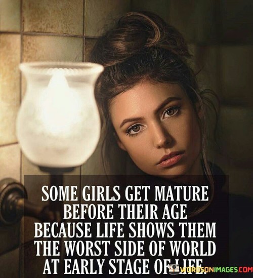 Some-Girls-Get-Mutual-Before-Their-Age-Because-Life-Shows-Them-Quotes.jpeg