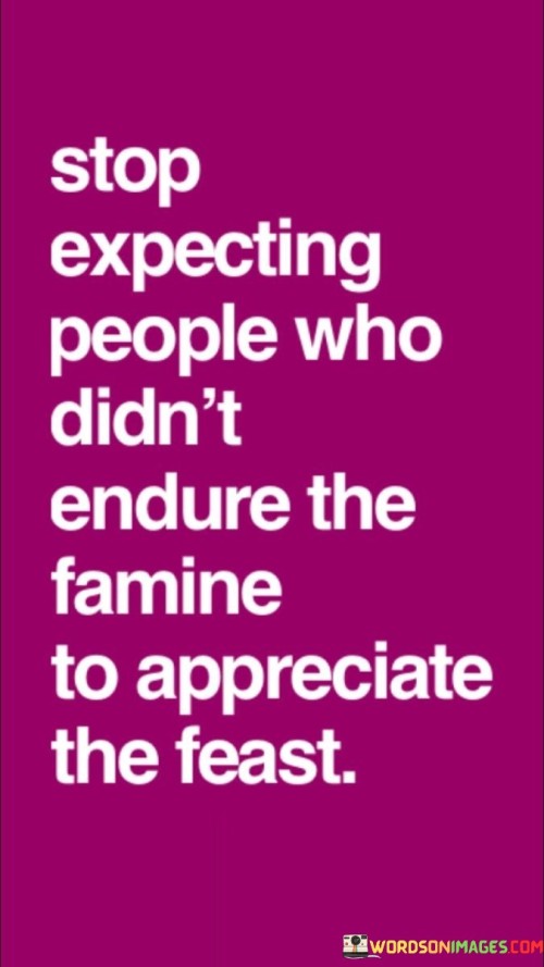 Stop-Expecting-People-Who-Didnt-Endure-Quotes.jpeg