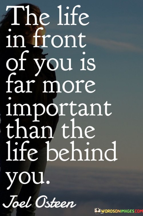 The-Life-In-Front-Of-You-Is-Far-More-Important-Than-Quotes.jpeg