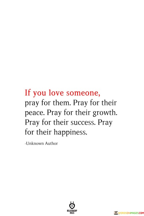 If You Love Someone Pray For Them Pray For Their Peace Quotes