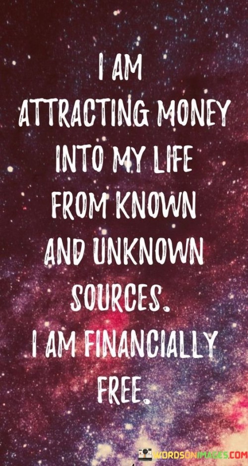 I Am Attracting Money Into My Life From Quotes