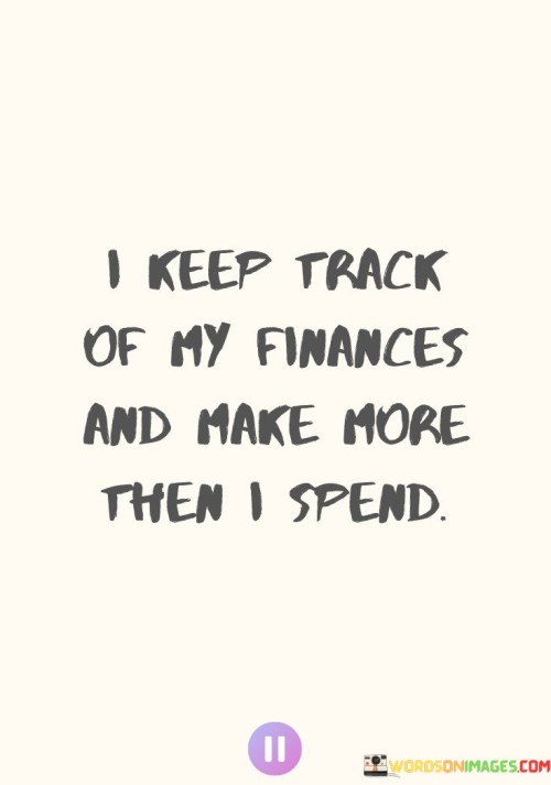 I-Keep-Track-Of-My-Finances-And-Make-More-Quotes.jpeg