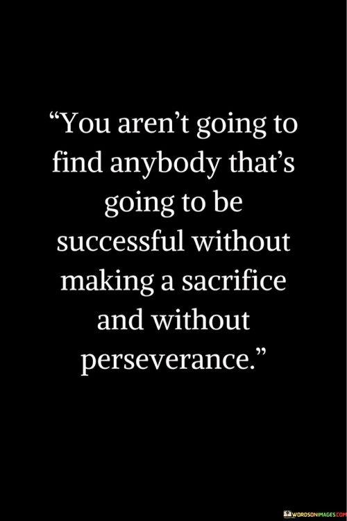 You-Arent-Going-To-Find-Anybody-Thats-Going-Quotes.jpeg