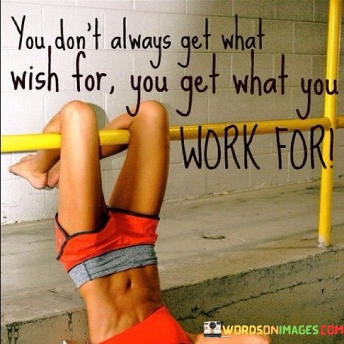 You-Dont-Always-Get-What-Wish-For-You-Get-Quotes.jpeg