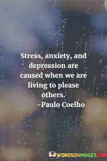 Stress-Anxiety-And-Depression-Are-Caused-When-We-Are-Quotes.jpeg
