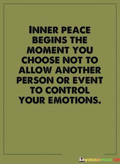Inner-Peace-Begins-Moment-You-Choose-Not-To-Allow-Another-Person-Quotes.jpeg