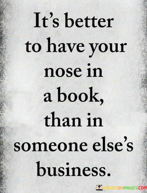 Its-Better-To-Have-You-Nose-In-A-Book-Quotes.jpeg