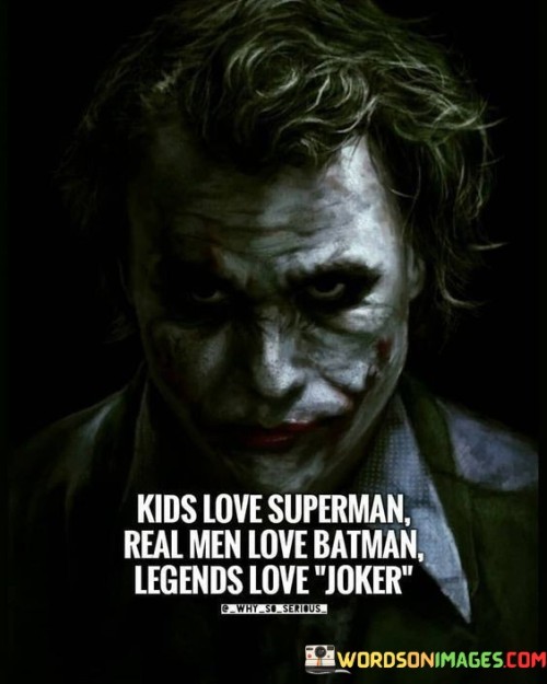 Kids-Love-Superman-Real-Man-Love-Batman-Quotes.jpeg