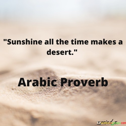 Sunshine-All-The-Time-Makes-A-Desert-Quotes.jpeg