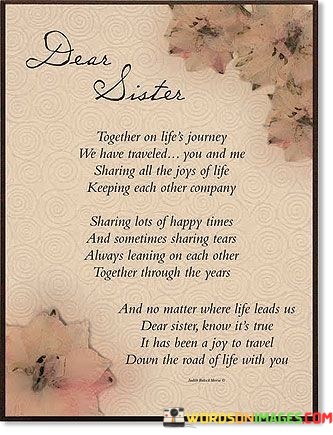 Dear-Gister-Together-On-Lifes-Journey-We-Have-Traveled...-You-And-Me-Sharing-All-The-Joys-Of-Life-Keeping-Each-Other-Company-Quotes.jpeg