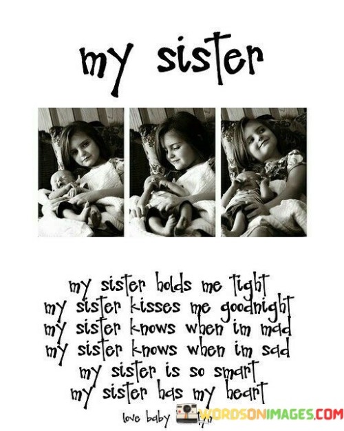 My Sister My Sister Holds No My Sister Quotes