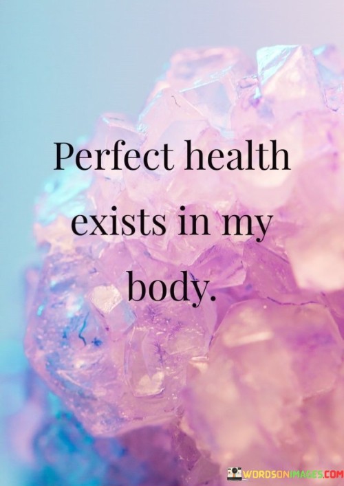 Perfect-Health-Exists-In-My-Body-Quotes.jpeg