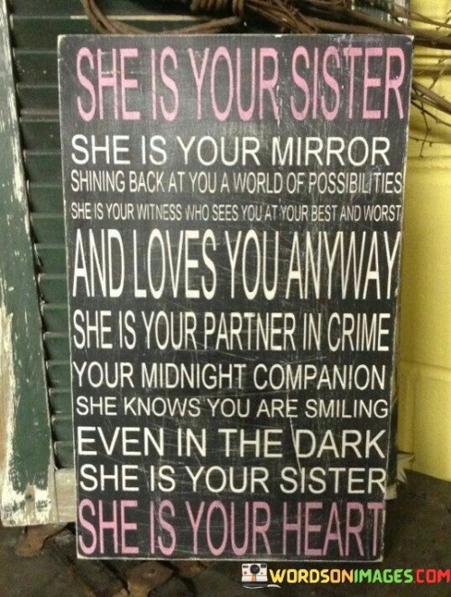 She Is Your Sister She Is Your Miror Quotes