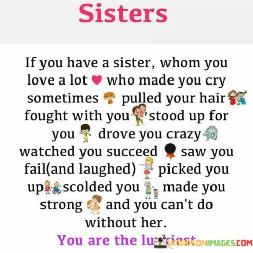 Sister If You A Sister Whom You Love A Lot Who Made You Cry Quotes