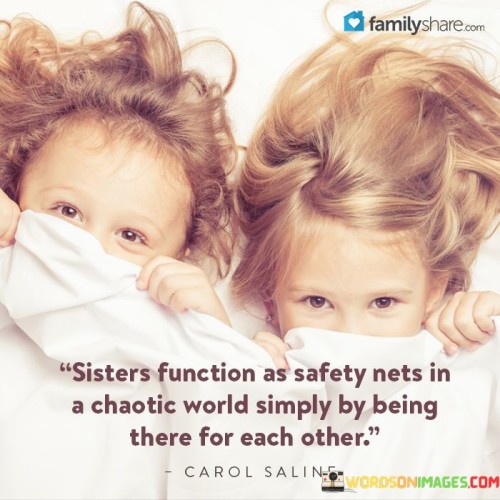 Sisters-Function-As-Safety-Mets-In-A-Chaotic-World-Simply-By-Quotes.jpeg