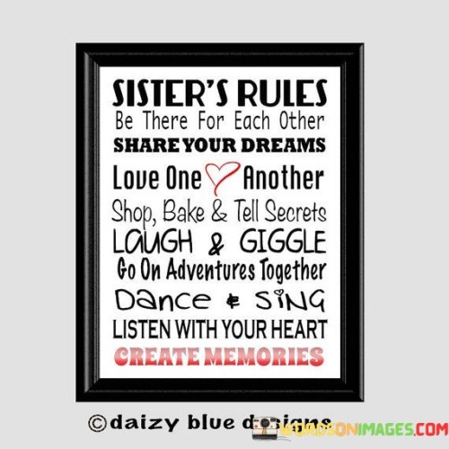 Sisters Rules Be There For Each Other Quotes