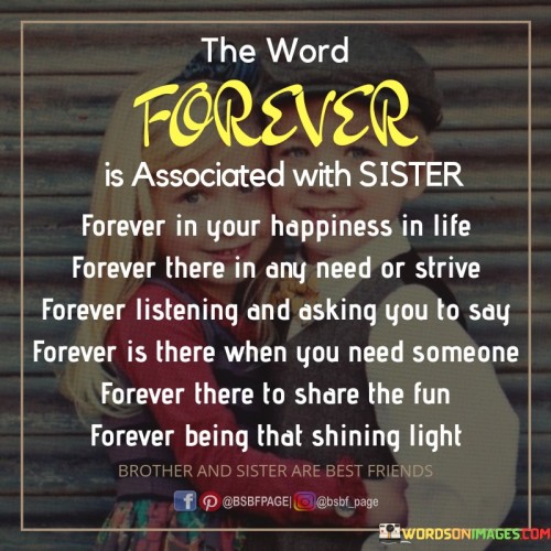 The Word Forever Is Associated With Sister Forever Quotes