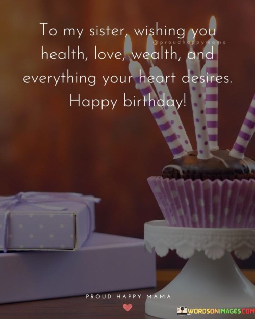 To-My-Sister-Wishing-You-Health-Love-Wealth-Quotes.jpeg