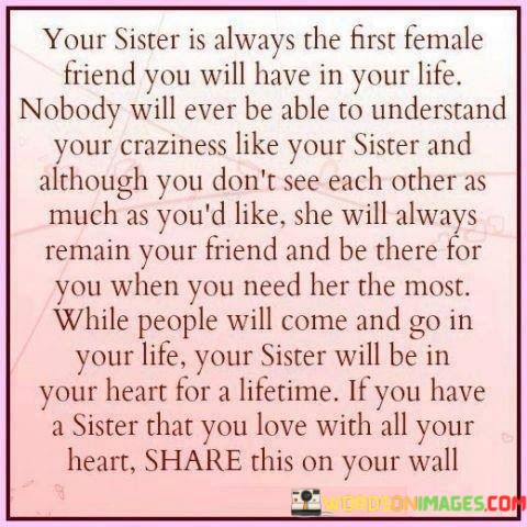 You-Sister-Is-Always-The-First-Female-Friend-You-Will-Have-In-Your-Life-Quotes.jpeg