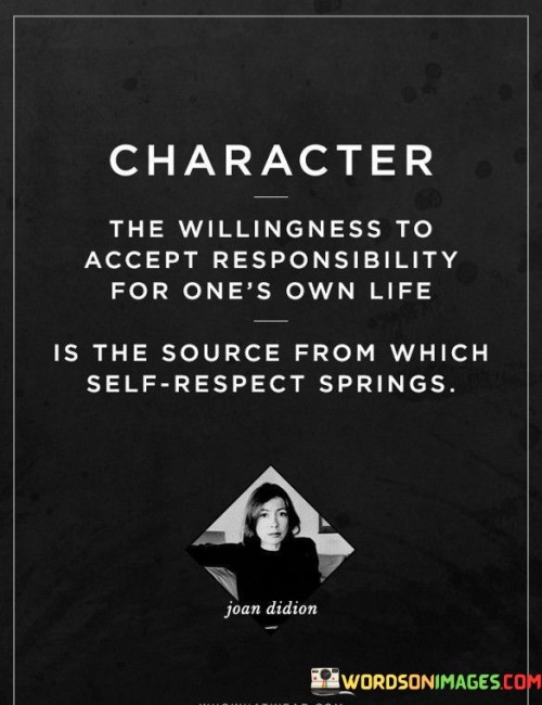 Character-The-Willingness-Accept-Quotes.jpeg