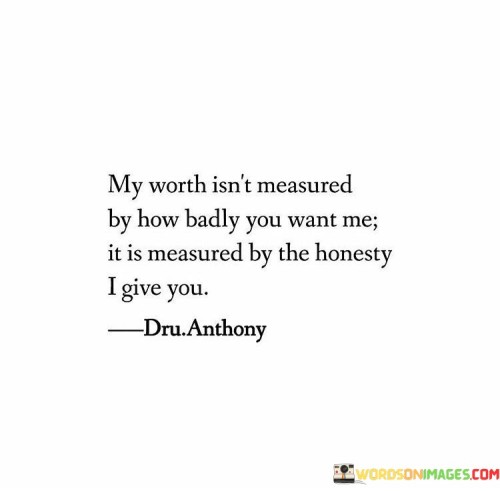 My-Worth-Isnt-Measured-By-How-Badly-You-Quotes.jpeg