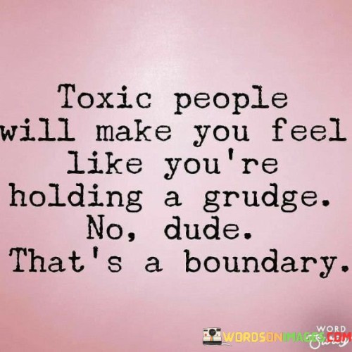 Toxic-People-Will-Make-You-Feel-Like-Youre-Quotes.jpeg