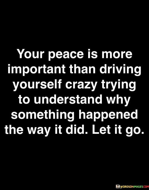 Your Peace Is More Important Than Driving Quotes