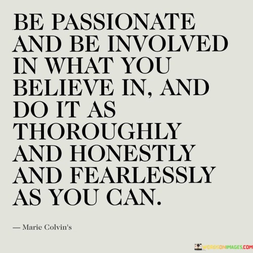Be-Passionate-And-Be-Involved-In-What-You-Quotes.jpeg
