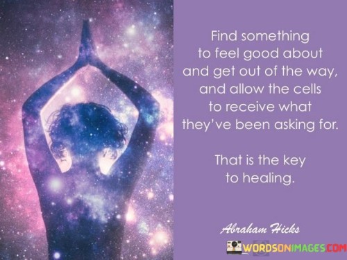 Find-Something-To-Feel-Good-About-And-Get-Quotes.jpeg