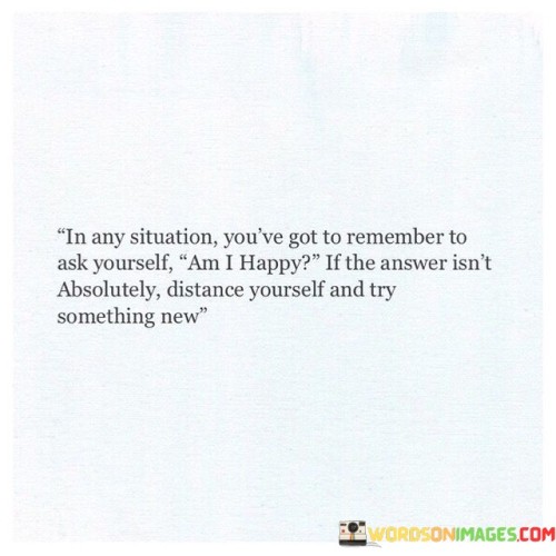 In-Any-Situation-Youve-Got-To-Remember-To-Ask-Yourself-Am-Quotes.jpeg