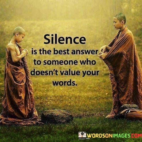 Silence-Is-The-Best-Answer-To-Someone-Quotes.jpeg