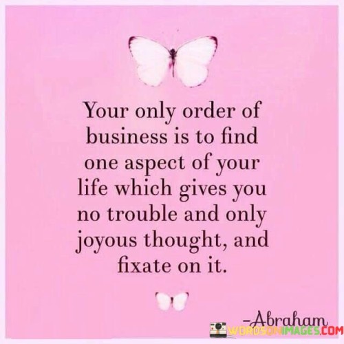 Your-Only-Order-Of-Business-Is-To-Find-One-Aspect-Quotes.jpeg