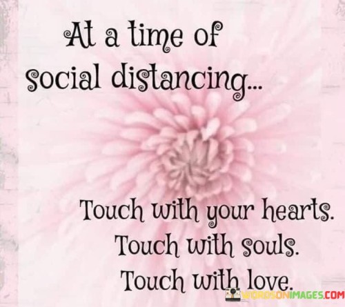 At-A-Time-Of-Social-Distancing-Touch-Quotes.jpeg