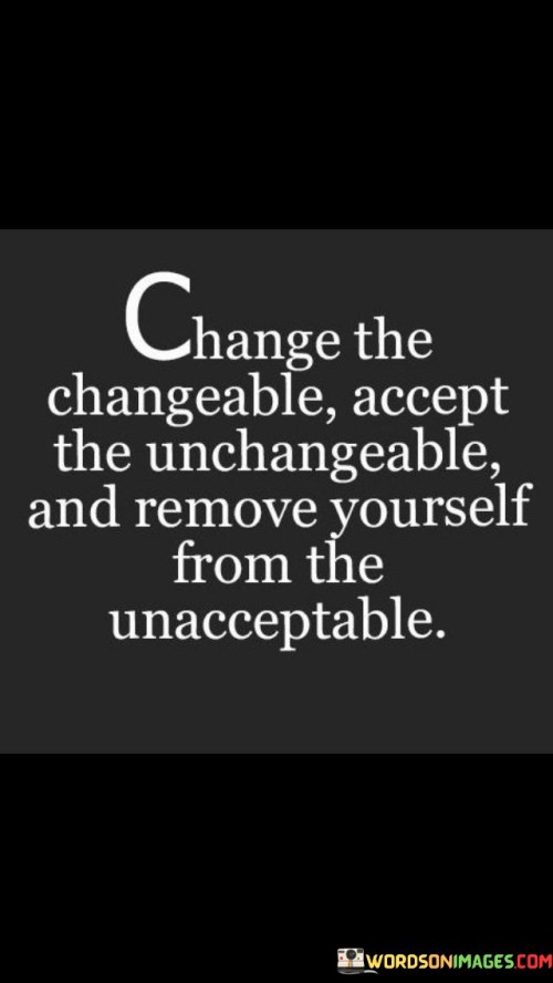 Change-The-Changeable-Accept-The-Unchangeable-Quotes.jpeg