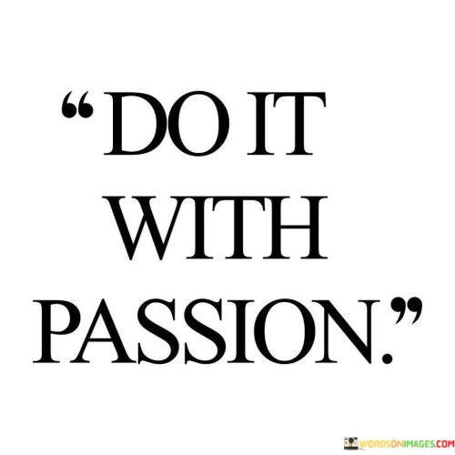Do-It-With-Passion-Quotes.jpeg