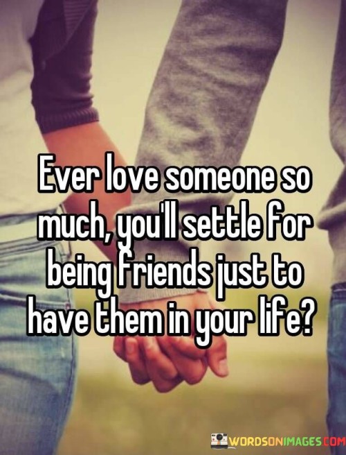 Ever-Love-Someone-So-Much-Youll-Settle-For-Quotes