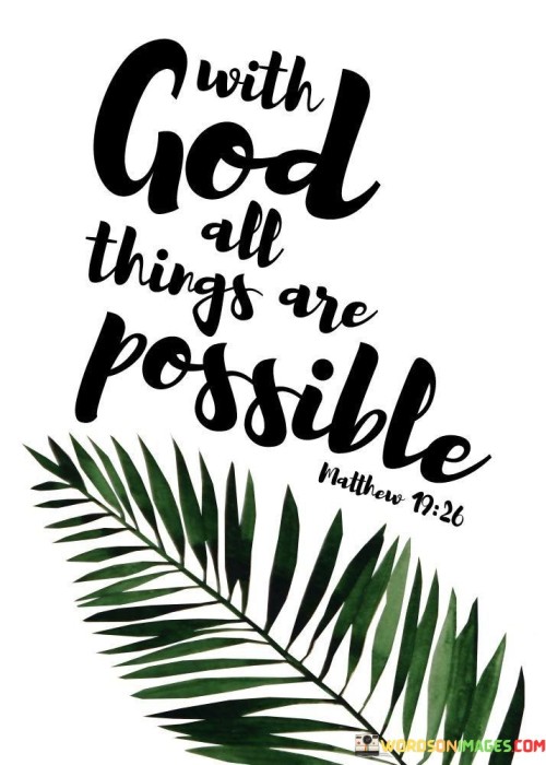 With God All Things Are Possible Quotes